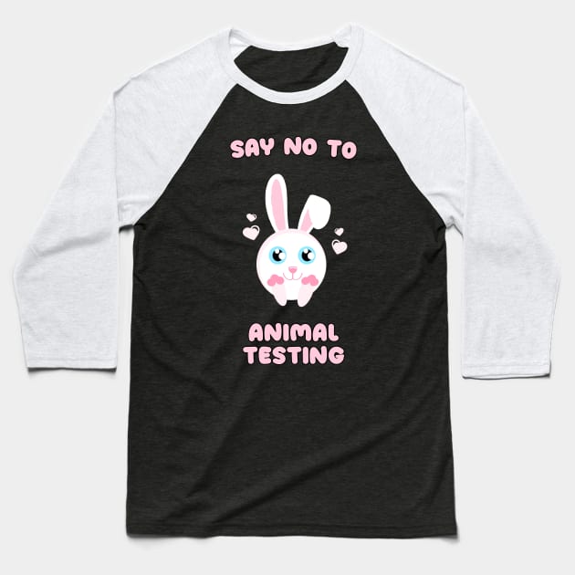 Say no to animal testing Baseball T-Shirt by Danielle